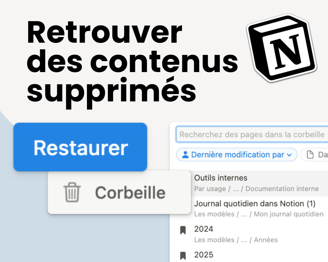 Restaurer des contenus supprimés sur Notion